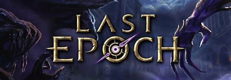 Last Epoch - An Epic ARPG Journey Through Time and Despair!