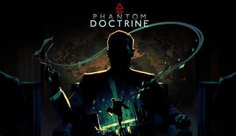  Phantom Doctrine: Embrace Espionage and Unravel Global Conspiracies!